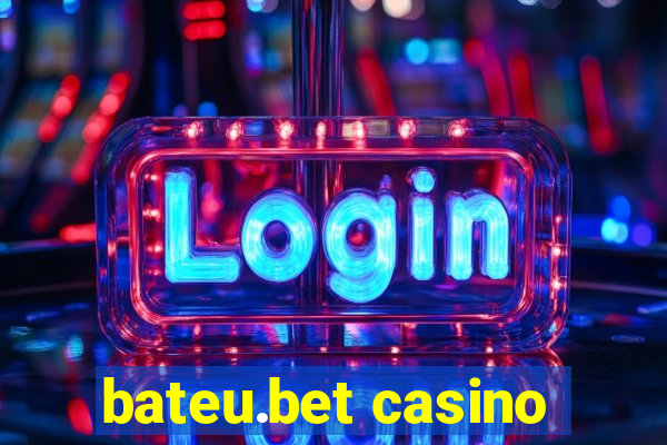 bateu.bet casino